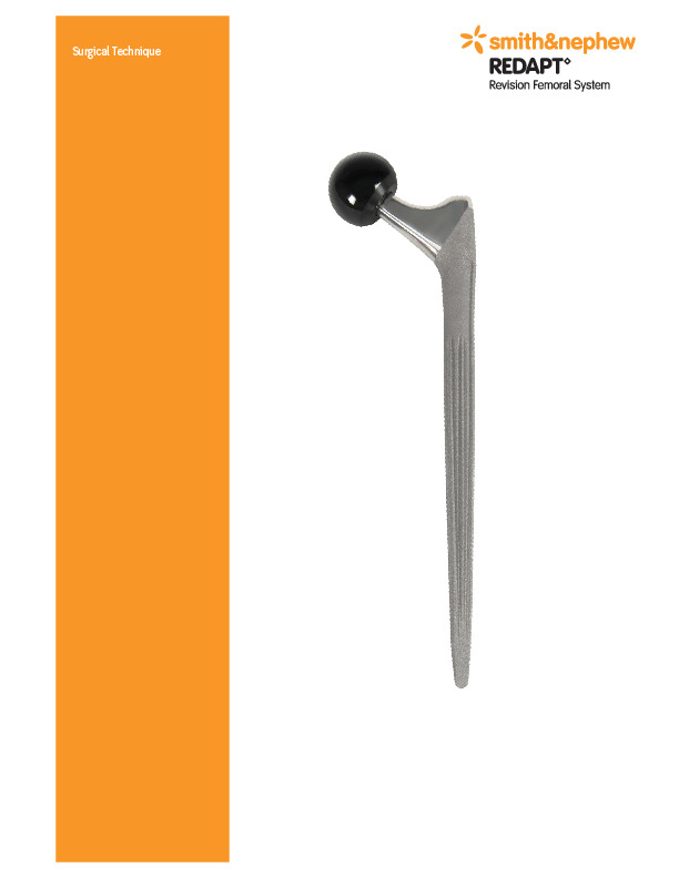 REDAPT Revision Femoral Monolithic Surgical Technique