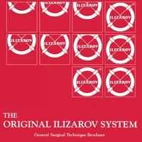Original ILIZAROV System Surgical Technique