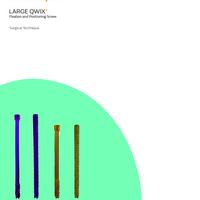 Large QWIX Surgical Technique