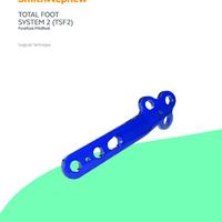 Total Foot System 2 Forefoot-Midfoot Surgical Technique