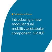 Introducing a new modular dual mobility acetabular component - OR3O